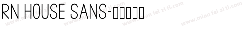 RN House Sans字体转换
